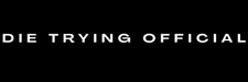 Die Trying Official