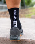 DIE TRYING || Crew Socks